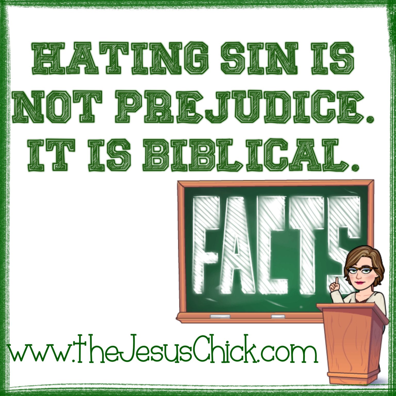 hating-sin-is-not-prejudice-it-s-biblical-the-jesus-chick